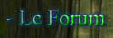 - Le Forum